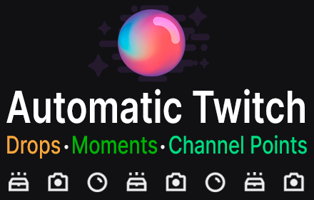 Automatic Twitch: Drops, Moments and Points Preview image 0