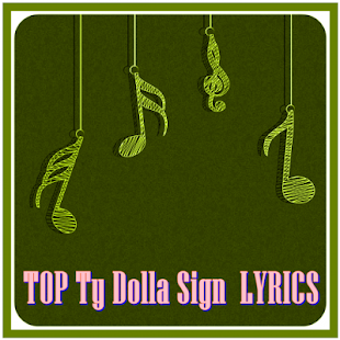 How to download TOP Ty Dolla Sign  LYRICS 1.0 apk for laptop