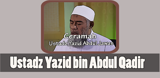 Ceramah Ustadz Yazid Bin Abdul Qadir Jawas On Windows Pc Download Free 1 0 Com Akuwadev Ceramahustadzyazidabduljawas