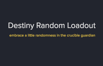 Destiny Random Loadout small promo image