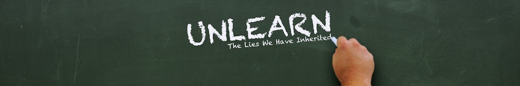 UNLEARN the lies Banner