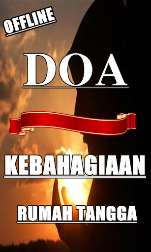DOA KEBAHAGIAAN DALAM BERUMAH TANGGA YANG SAKINAH