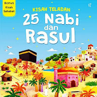 Kisah 25 Nabi dan Rasul Untuk Anak