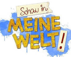 Schau in meine Welt!