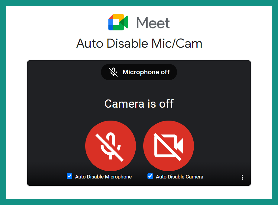 Google Meet Auto Disable Mic/Cam Preview image 1