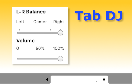 Tab DJ chrome extension