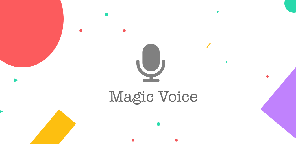 Magic voice