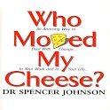 Who Moved My Cheese?