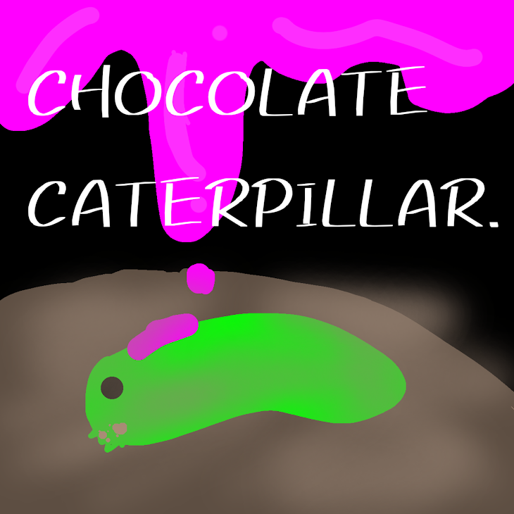 「chocolate　Caterpillar.」のメインビジュアル