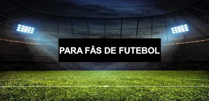 Futebol ao vivo agora - Futtdo for Android - Free App Download