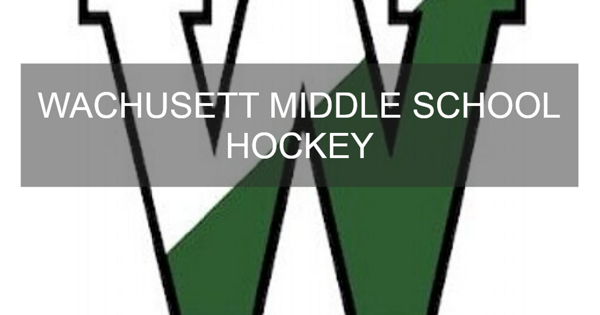 WACHUSSETT MIDDLE SCHOOL HOCKEY FLYER.docx