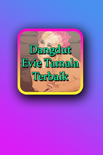 Dangdut Evie Tamala Terbaik