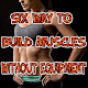 Download Six Way To Build Muscles Without Equipment For PC Windows and Mac 1.0