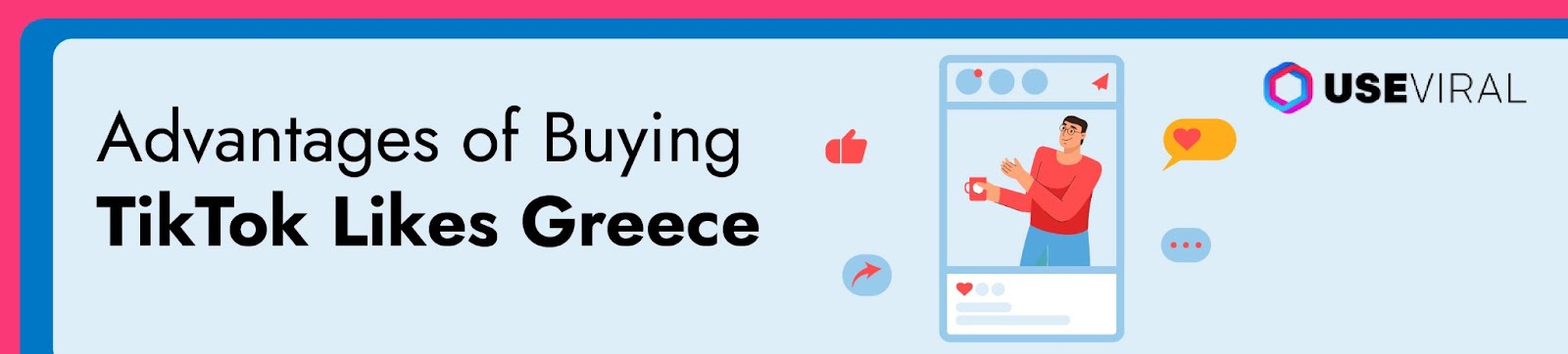 Advantages Of Buying TikTok Likes Greece