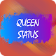 Download Queen Status For PC Windows and Mac 1.0