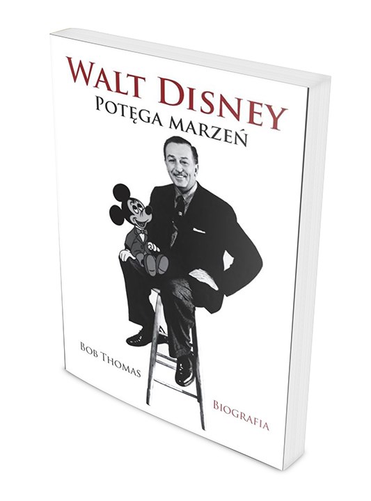 Walt Disney Potęga marzeń