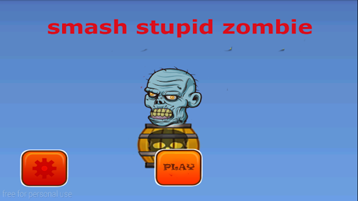 smash stupid zombie