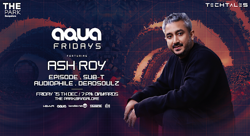 Aqua Fridays ft. Ash Roy & Friends