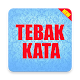 Download Tebak Kata Offline 2019 For PC Windows and Mac 1.0