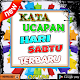 Kata Ucapan Hari Sabtu Terbaru Download on Windows