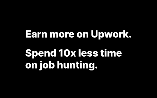 Earn more on Upwork. Spend 10x less time on job hunting. 