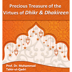 Tahir Ul Qadri books: Virtues of Dhikr & Dhakireen