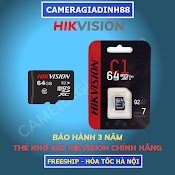 Thẻ Nhớ 64G 128G 256G Hikvision Class 10 Chất Lượng Cao, Dùng Cho Camera - Chính Hãng - Bảo Hành 24 Tháng