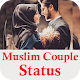 Download Muslim Couple Video Status For PC Windows and Mac 1.0