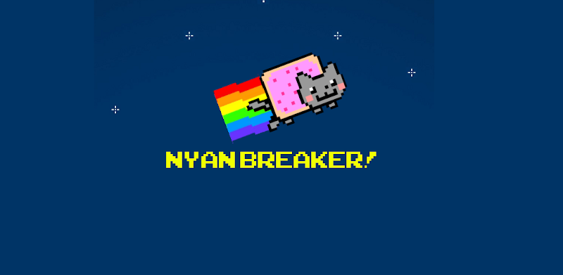 nyan breaker