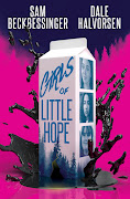 Girls of Little Hope by Sam Beckbessinger and Dale Halvorsen.