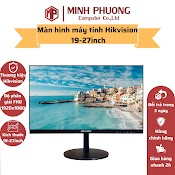 Màn Hình Máy Tính Full Viền Hikvision 19 - 27Inch - Hàng Chính Hãng