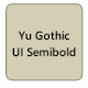 Yu Gothic UI Semibold固定＆フォントアンチエイリアス強化