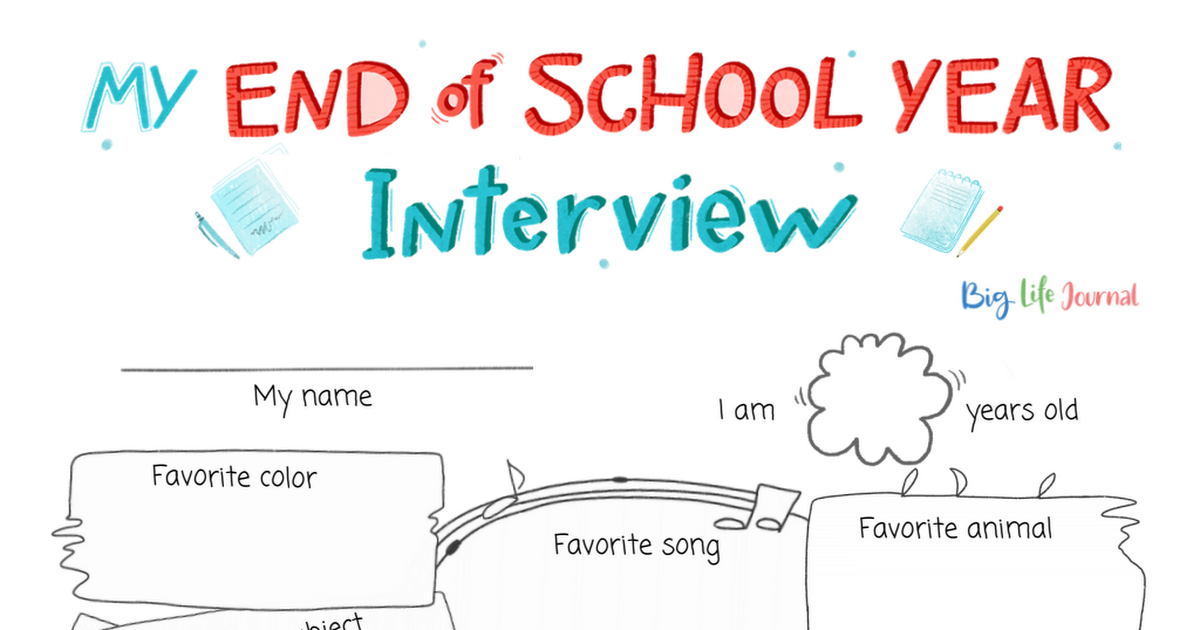 My End of School Year Interview - Big Life Journal.pdf