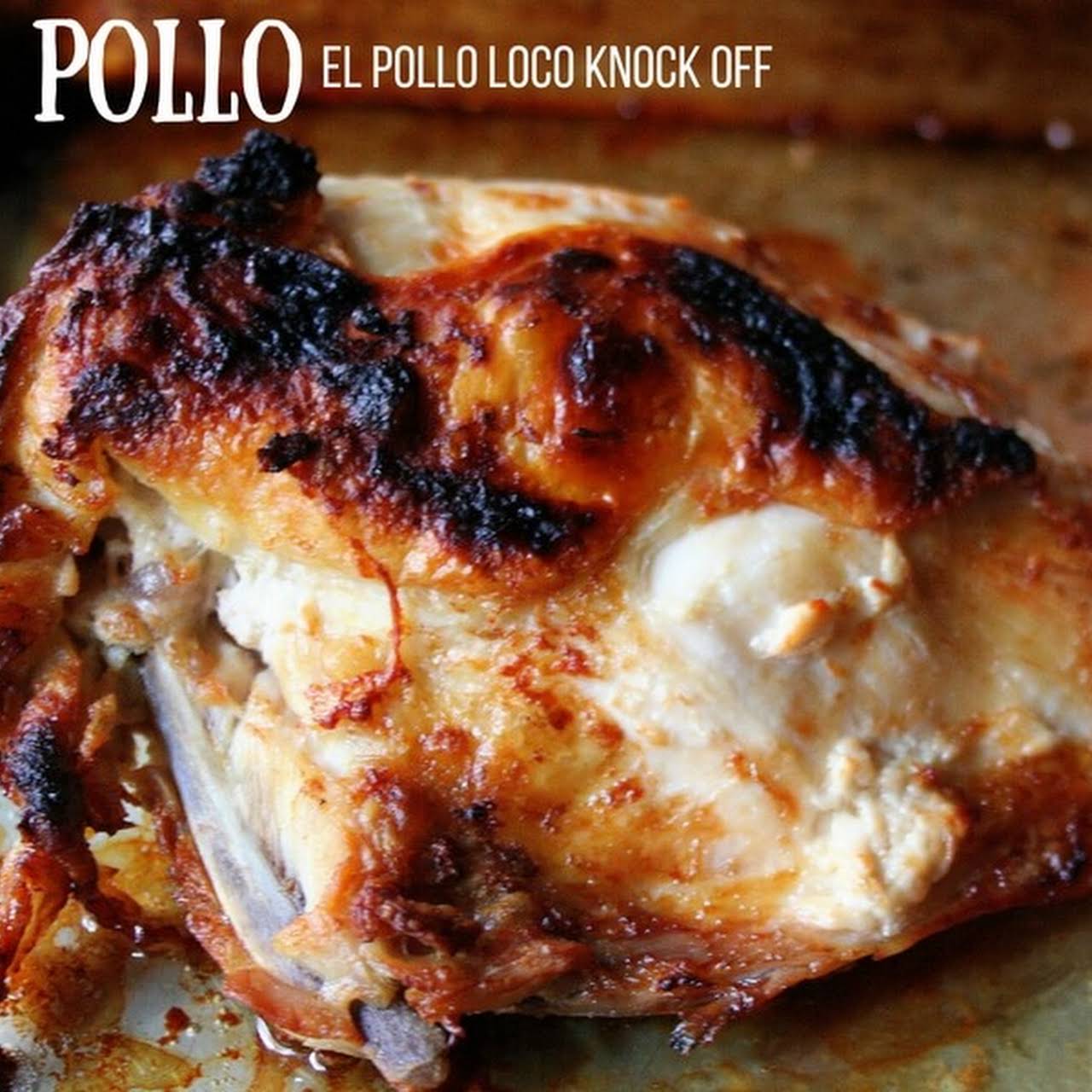 Loco Pollo- El Pollo Loco Chicken