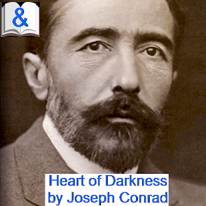 Heart of Darkness by J Conrad