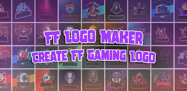 FF Logo Maker - Logo Gaming & Esport Logo Maker::Appstore for  Android