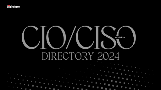 Brainstorm is publishing a bumper edition that merges its popular CIO and CISO directories.