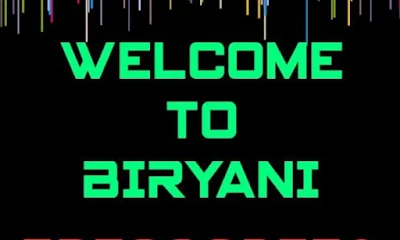 WELCOME TO BIRYANI