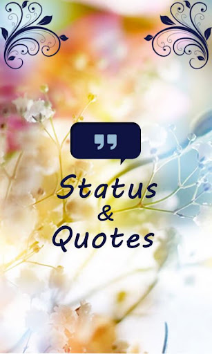 Status and Quotes