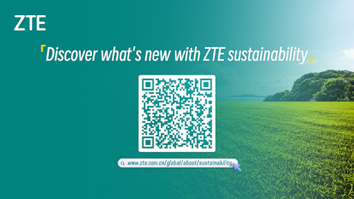 Discover what's new with ZTE Sustainability.
