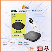 Onn. 4K Android Tv Box, Chất Lượng 4K Hỗ Trợ Dolby Audio, Ra Lệnh Giọng Nói Tiếng Việt