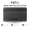 [Mã Bmlt35 Giảm Đến 35K] Bàn Phím Bluetooth Inphic V750B Dùng Cho Android Windows Kết Nối Được Với Tablet Táo - 