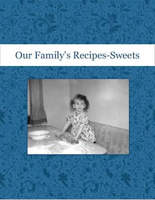 Our Family's Recipes-Sweets