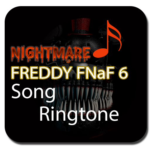 Nightmare Freddy 6 Song Ringtone