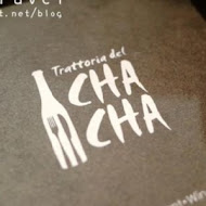 Trattoria del CHA CHA歐式餐酒館