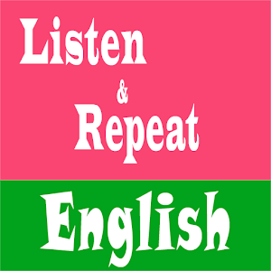 Download Listen And Repeat English For PC Windows and Mac