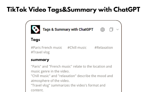 TikTok Video Tags Summary with ChatGPT/GPT4/ChatGPT4/ChatGPT-4