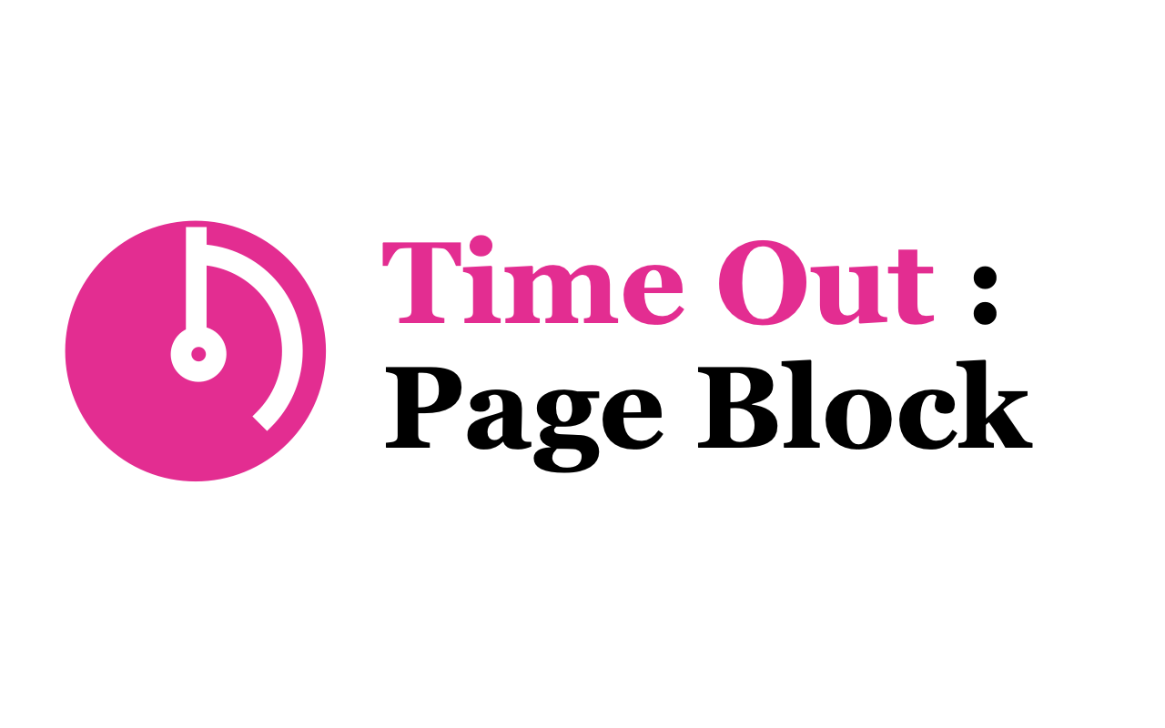 Time Out : Page Blocker Preview image 2