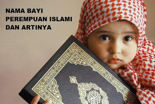 1200 Nama Bayi Perempuan Islami dan Artinya