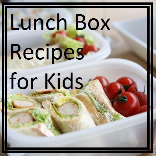 Lunch Box Recipes for Kids